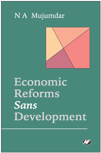 Economic Reforms Sans Development