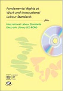 Fundamental Rights at Work and International Labour Standards