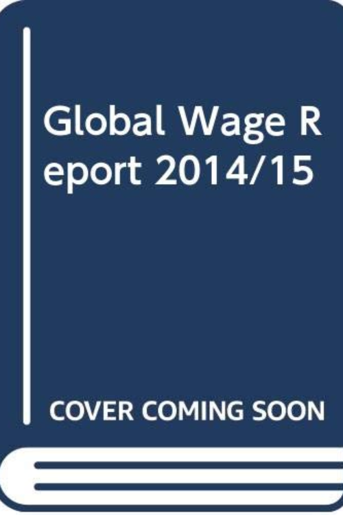 Global Wage Report 2014/15