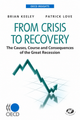 From Crisis to Recovery