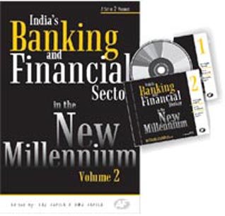 India's Banking & Finance Sector in the New Millennium, Volume - 1 & 2