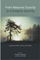 From Resource Scarcity to Ecological Security