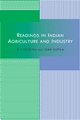 Readings in Indian Agriculture and Industry