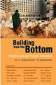 Building from the Bottom