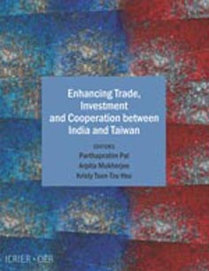 Enhancing Trade, Investment and Cooperation between India and Taiwan