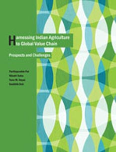 Harnessing Indian Agriculture to Global Value Chain