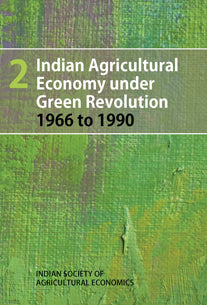 Indian Agricultural Economy under Green Revolution 1966 to 1990