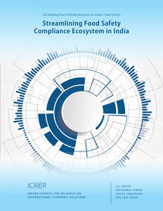 Facilitating Ease of Doing Business in India’s Food Sector Streamlining Food Safety Compliance Ecosystem in India