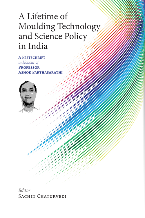 A Lifetime of Moulding Technology and Science Policy in India