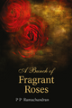 A Bunch of Fragrant Roses