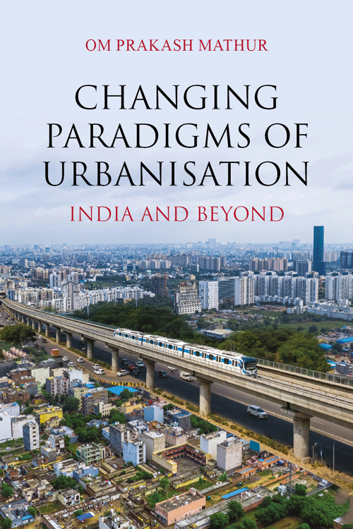 Changing Paradigms of Urbanisation