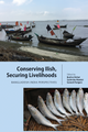 Conserving Ilish, Securing Livelihoods