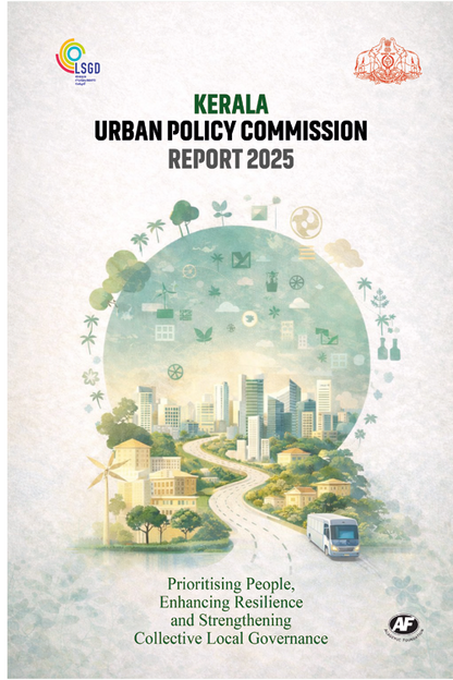 KERALA URBAN POLICY COMMISSION REPORT 2025