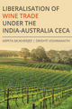 Liberalisation of Wine Trade under the India-Australia CECA