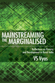 Mainstreaming the Marginalised