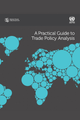 A Practical Guide to Trade Policy Analysis