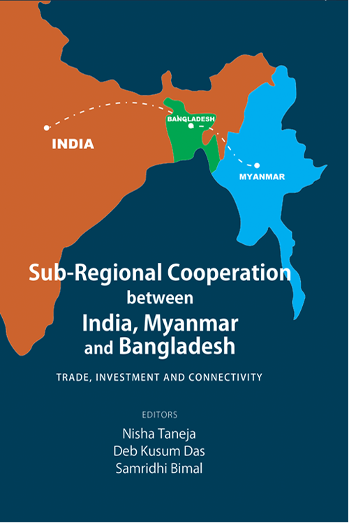 Sub-Regional Cooperation between India, Myanmar and Bangladesh