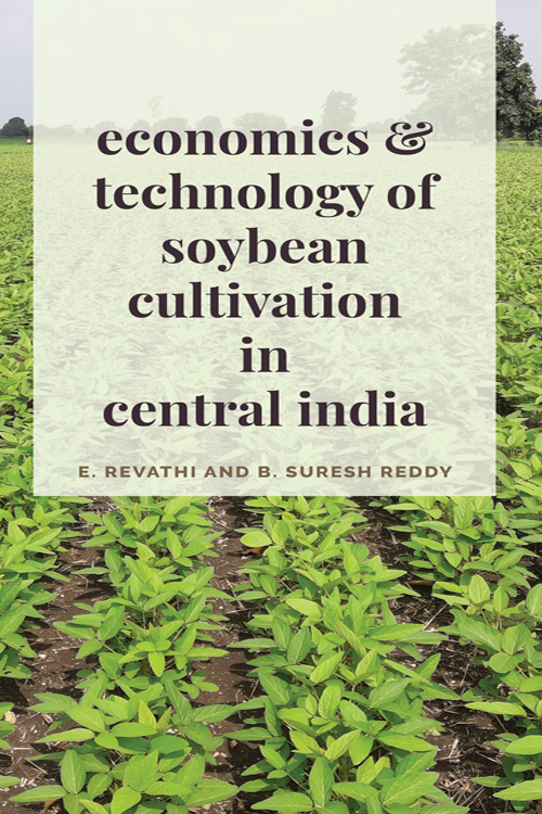 Economics and Technology of Soybean Cultivation in Central India