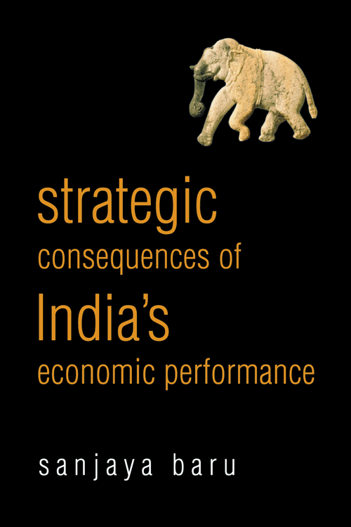 Strategic Consequences of India’s Economic Performance