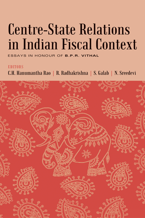 Centre-State Relations in Indian Fiscal Context