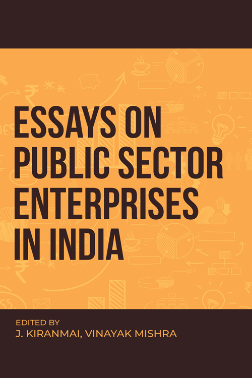 ESSAYS ON PUBLIC SECTOR ENTERPRISES IN INDIA