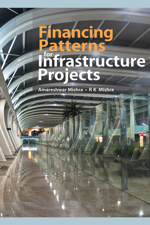 Financing Patterns for Infrastructure Projects