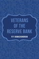 Veterans of The Reserve Bank